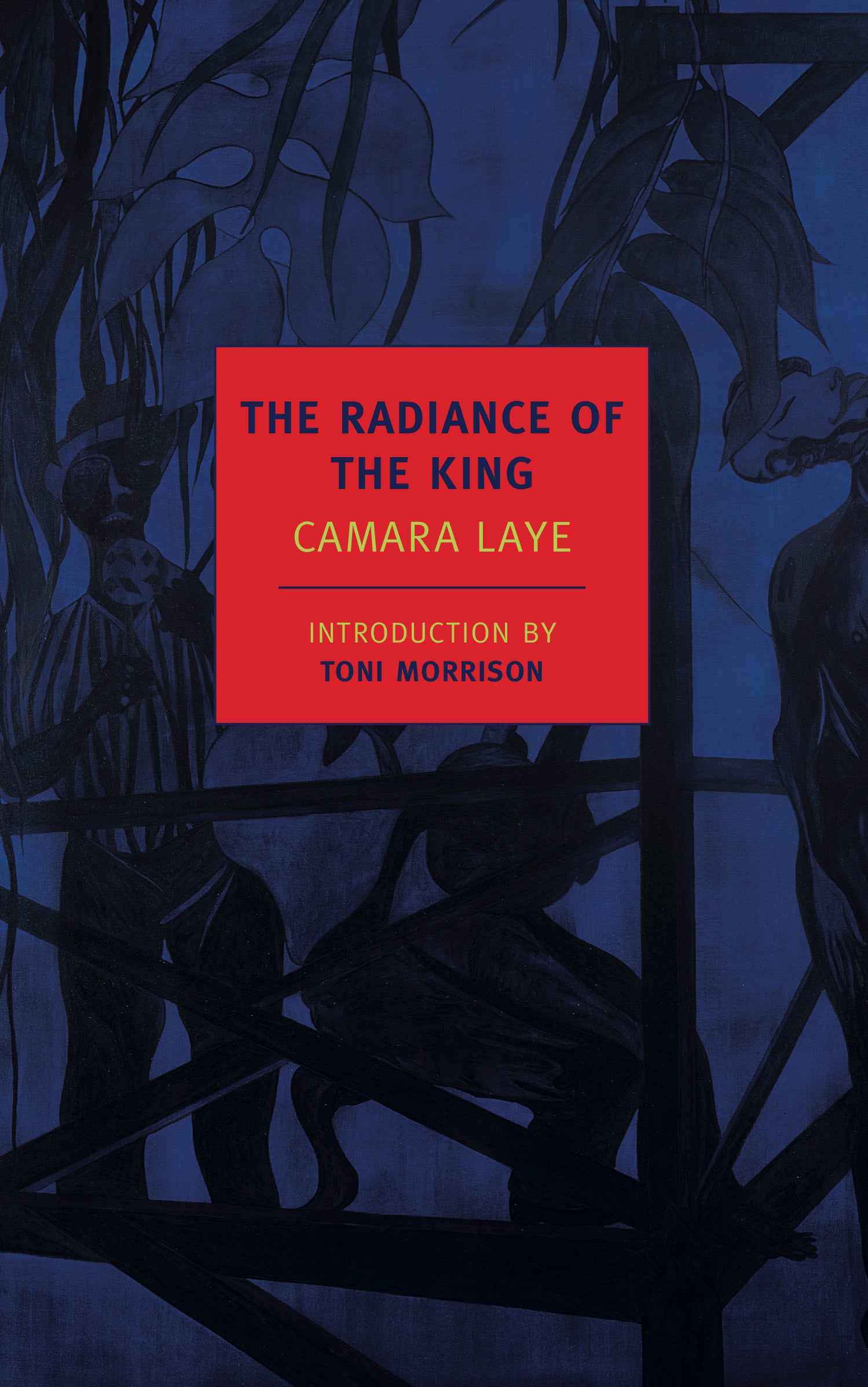 The Radiance of the King - Hardcover Classic Novel by Camara Laye | African Literature Masterpiece | Perfect for Book Clubs & Literary Enthusiasts