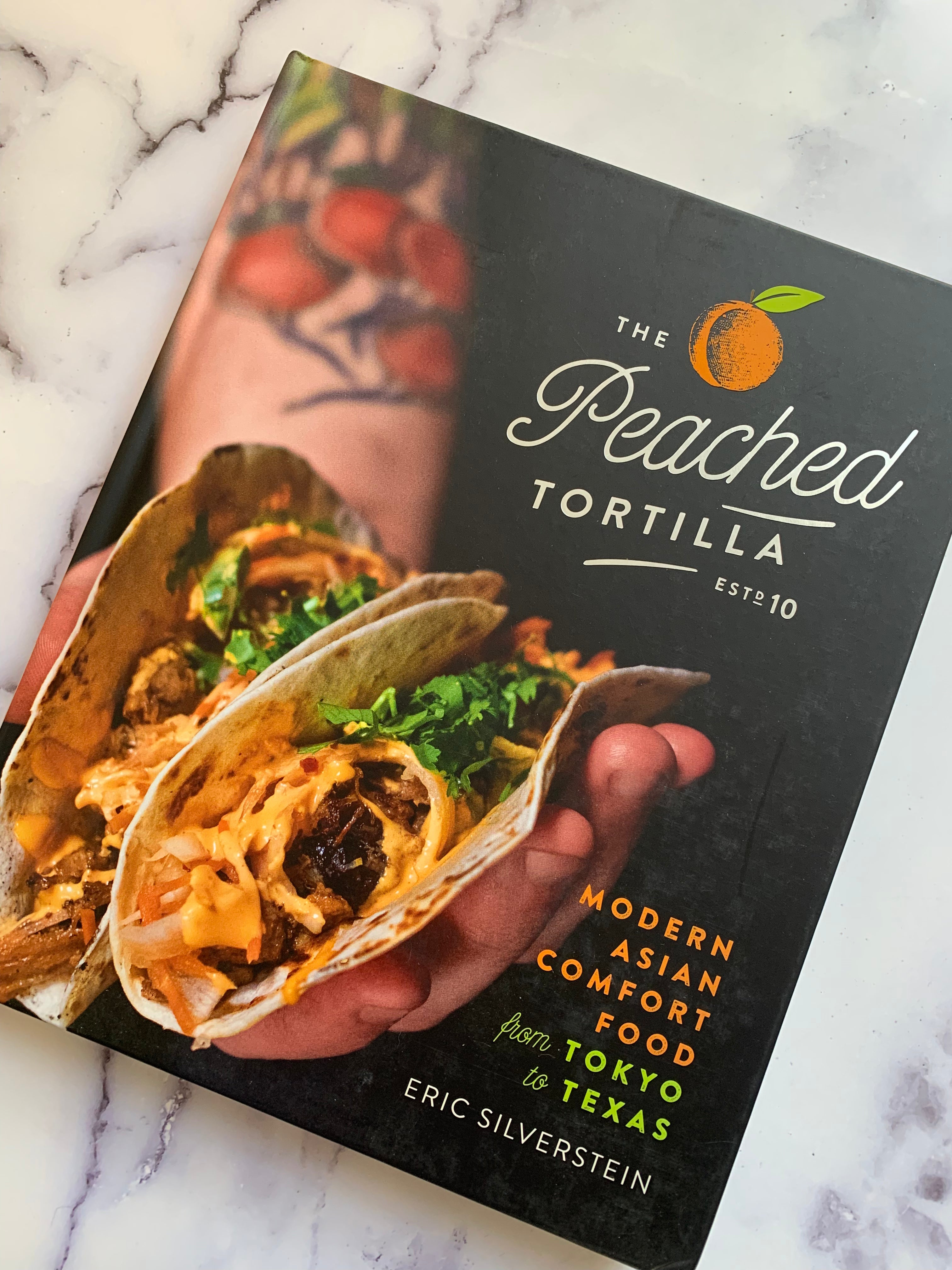 The Peached Tortilla: Authentic Asian Comfort Food Recipes from Tokyo to Texas - Perfect for Home Cooking & Dinner Parties