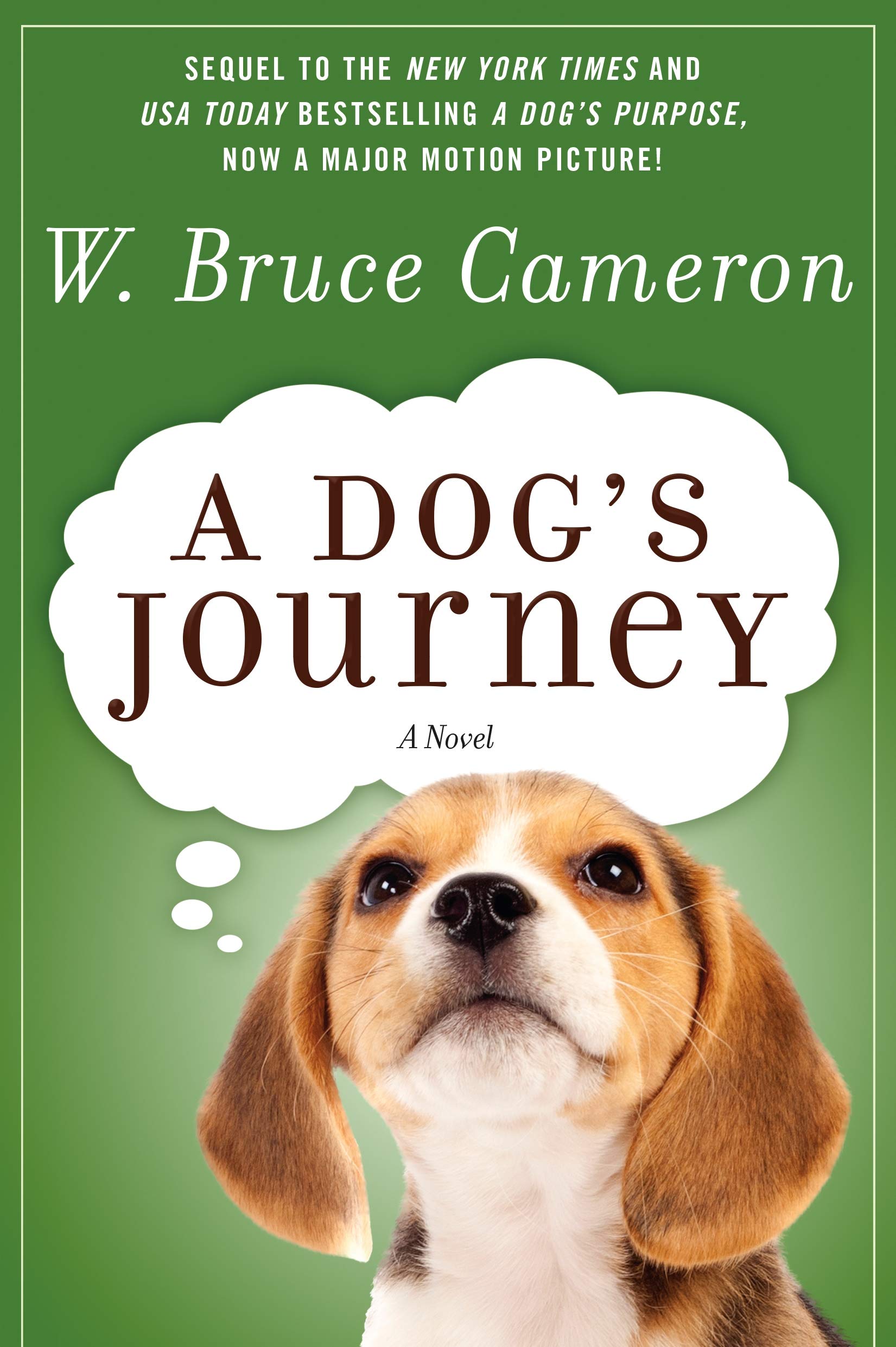 A Dog's Journey: Heartwarming Sequel to A Dog's Purpose - Perfect for Dog Lovers & Family Movie Nights