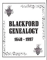 Blackford Genealogy Book: Family History & Ancestry Records from 1640 to 1997 | Perfect for Genealogy Research, Family Tree Projects & Historical Studies