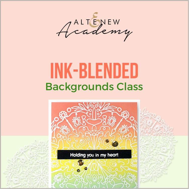 Learn Ink Blended Backgrounds Techniques - Online Art Class for Card Making & Scrapbooking | Perfect for DIY Projects & Handmade Greetings