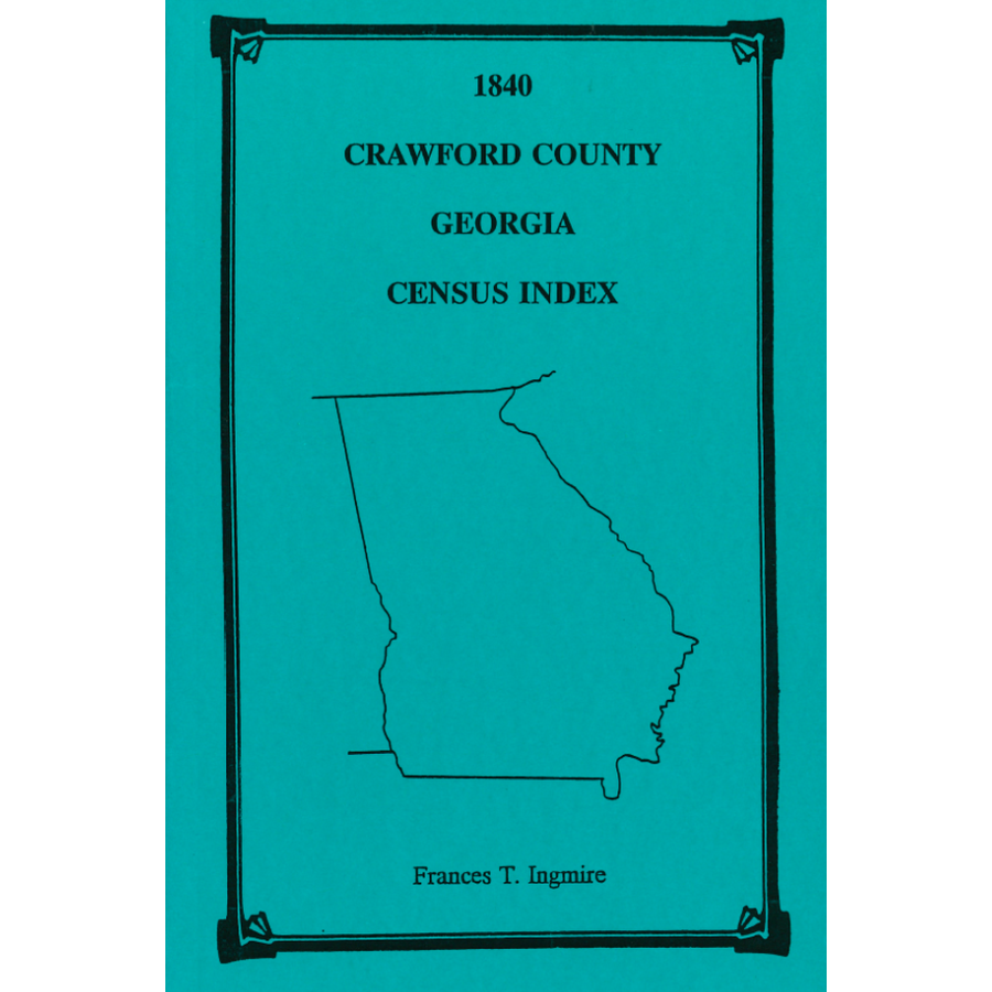 1840 Crawford County, Georgia Census Index - Genealogy & Family History Research - Perfect for Ancestry Searches and Historical Documentation