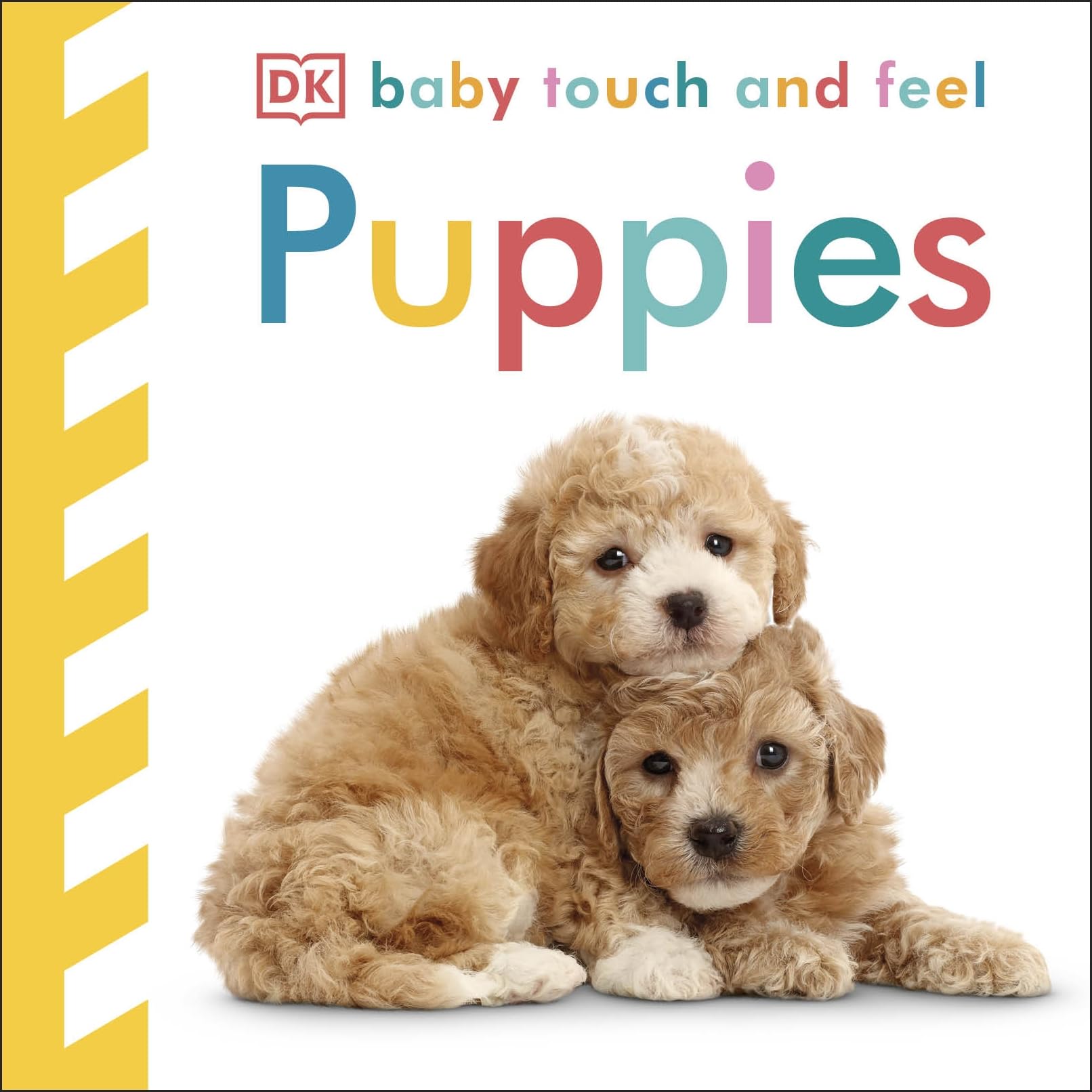 Baby Touch & Feel Puppies Book - Interactive Sensory Board Book for Toddlers & Infants - Perfect for Early Learning & Bonding Time