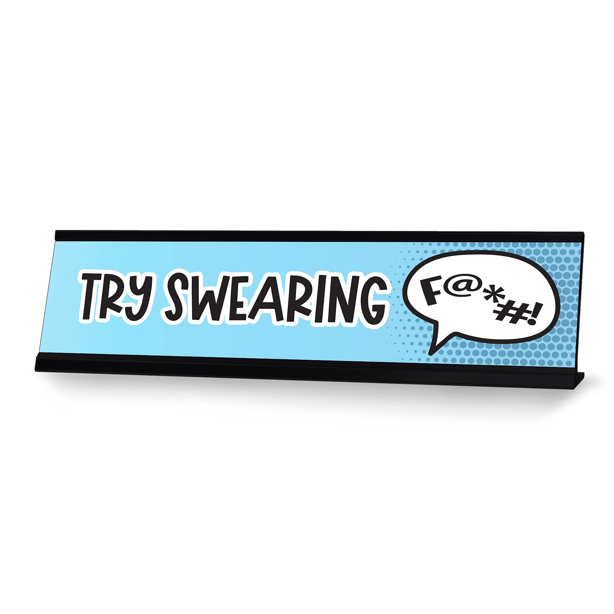 Funny Swearing Desk Sign - Novelty Nameplate (2 x 8 Inches) - Perfect for Office Humor, Workstation Decor & Gag Gifts
