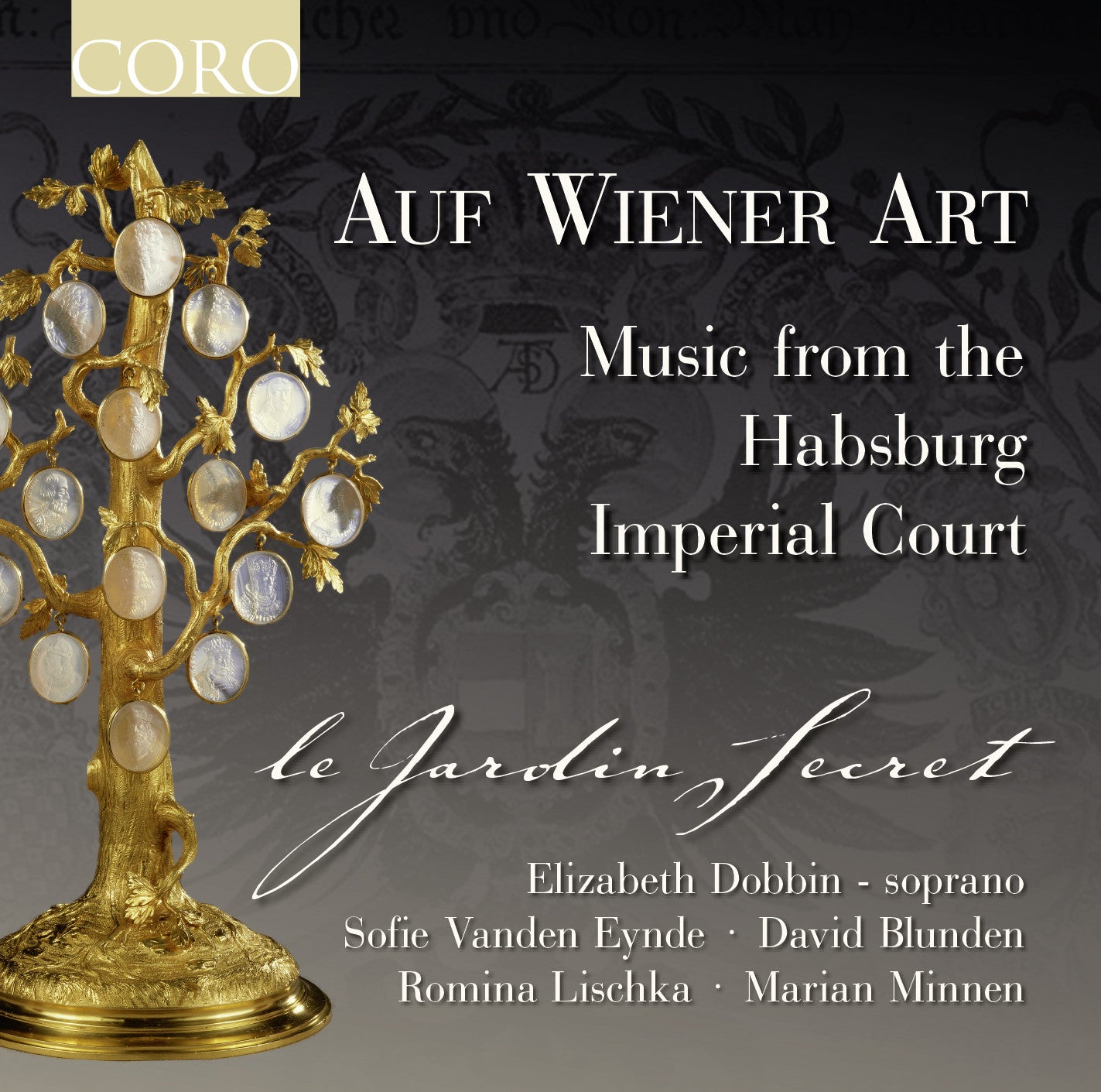 Wiener Art: Music from the Habsburg Imperial Court Album by Le Jardin Secret | Classical Vienna Court Music | Perfect for Historical Reenactments & Elegant Dinner Parties
