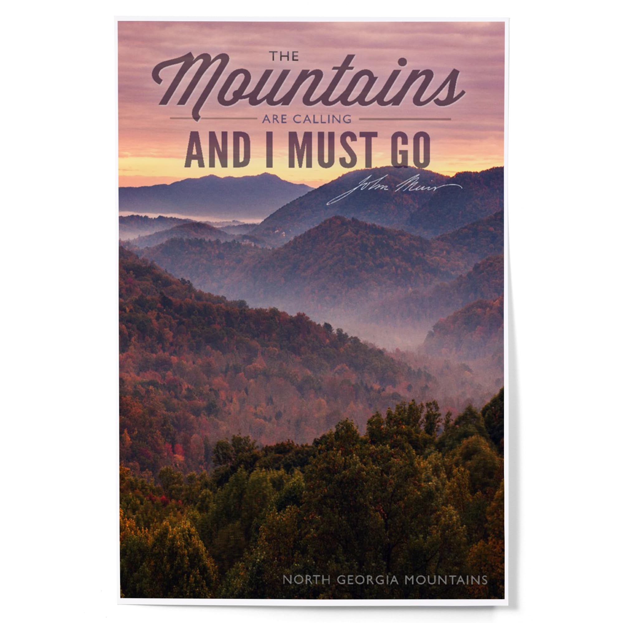 Lantern Press 12x18 Inch John Muir 'The Mountains Are Calling' Art Print - North Georgia Mountains Sunset Wall Decor for Living Room, Bedroom & Office