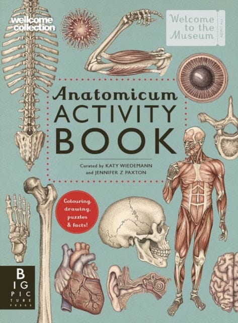 Anatomicum Activity Book by Jennifer Z Paxton - Interactive Human Anatomy Learning for Kids & Teens | Perfect for Homeschooling & Science Classrooms