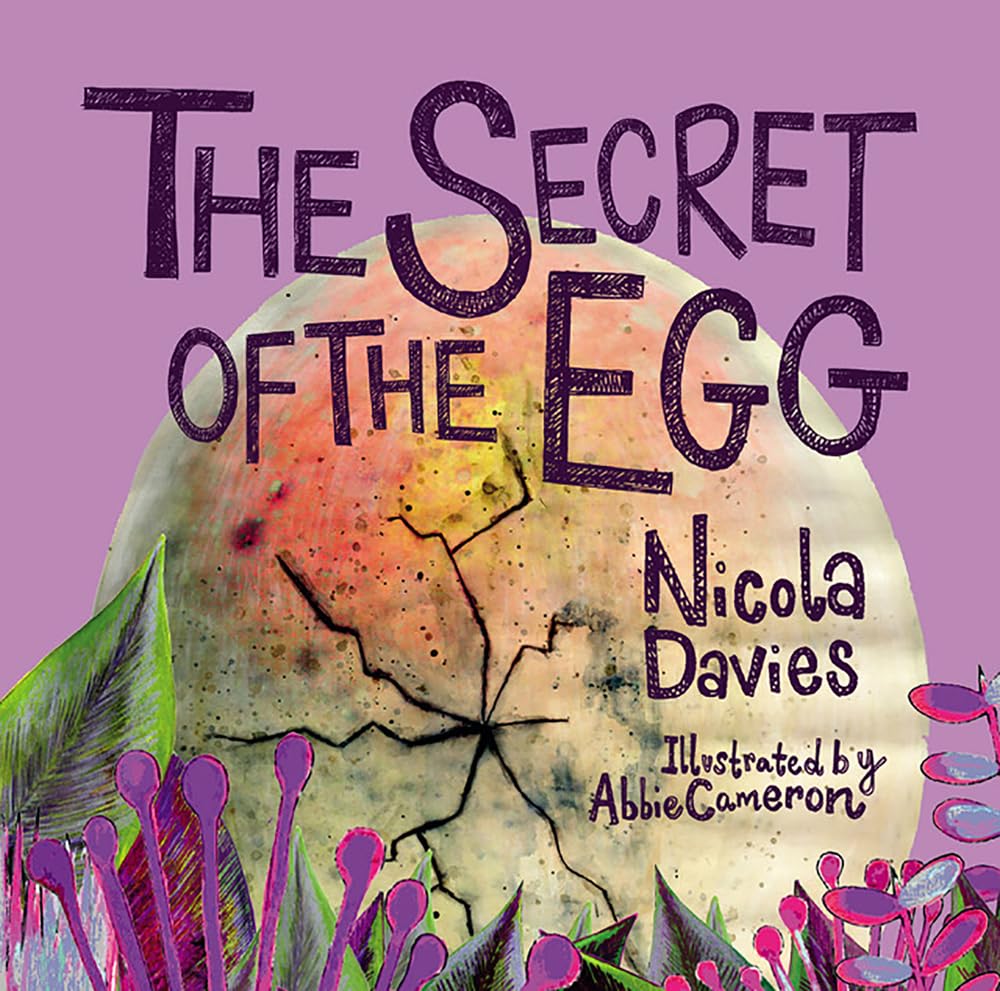 The Secret of the Egg (Animal Surprises) - Educational Kids Book About Nature & Animal Life Cycles - Perfect for Classroom Learning & Bedtime Stories