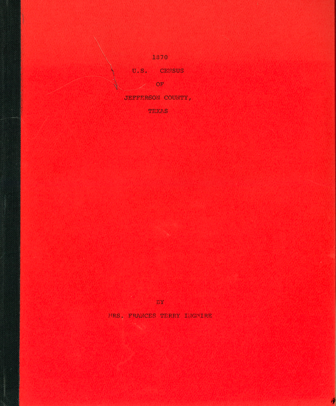 1870 Jefferson County Texas Census Records - Genealogy & Family History Research for Ancestral Search