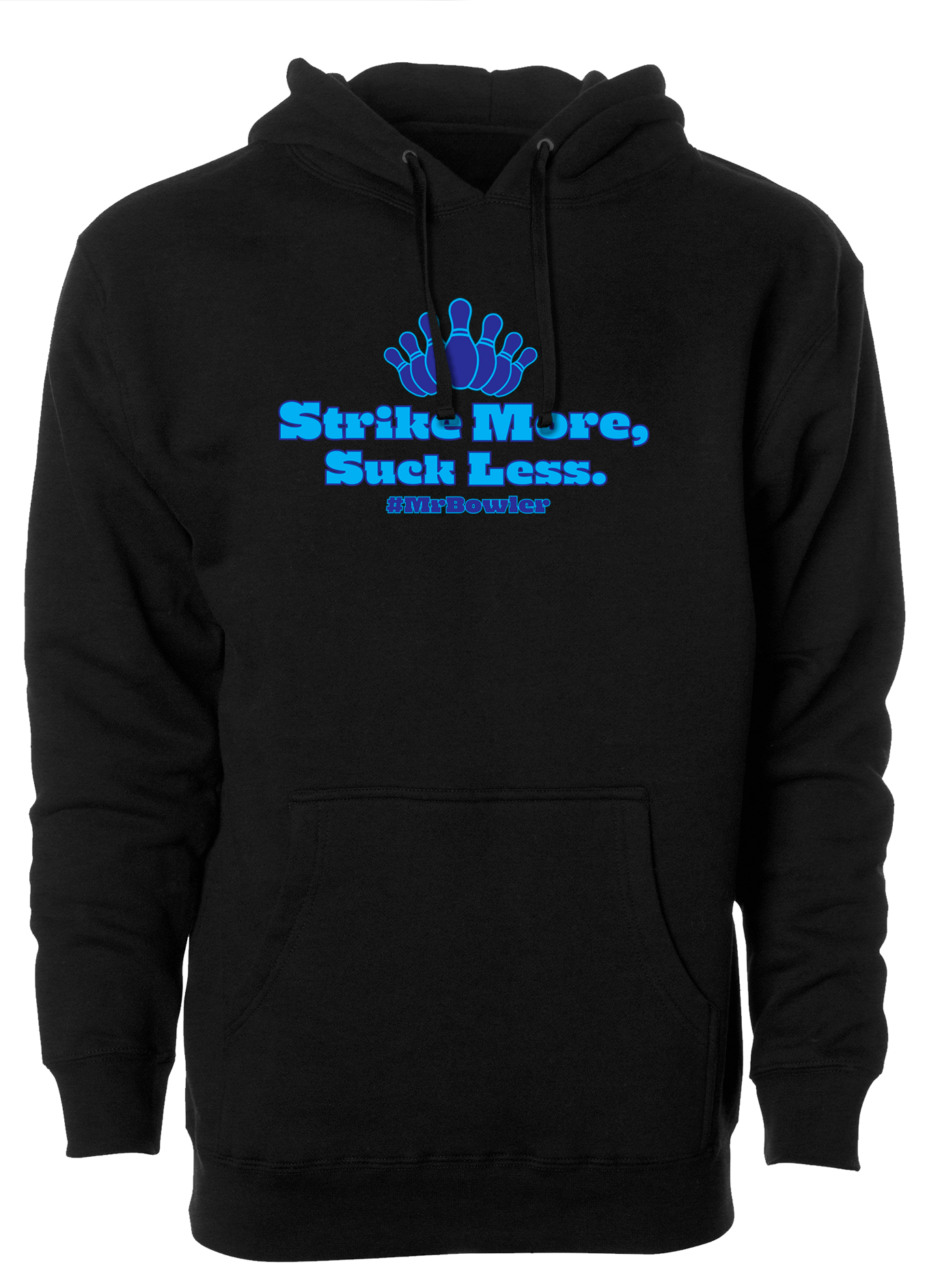 MrBowler | Strike More Suck Less Tee Hoodie - Funny Bowling Shirt for Men & Women - Perfect for Bowling Leagues, Parties & Casual Wear
