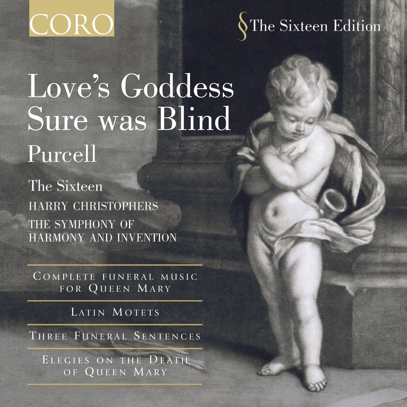 The Sixteen - Love's Goddess Sure Was Blind Album | Choral Music for Weddings, Concerts & Relaxation