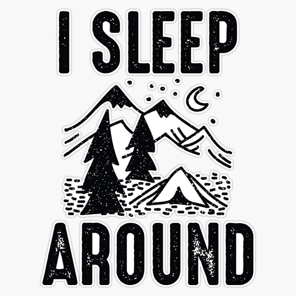 Funny 'I Sleep Around' Vinyl Decal Sticker - 5 Inch Waterproof for Laptop, Car Bumper, Window & Wall Decor - Perfect for Gifts, Office Humor & Personalizing Belongings