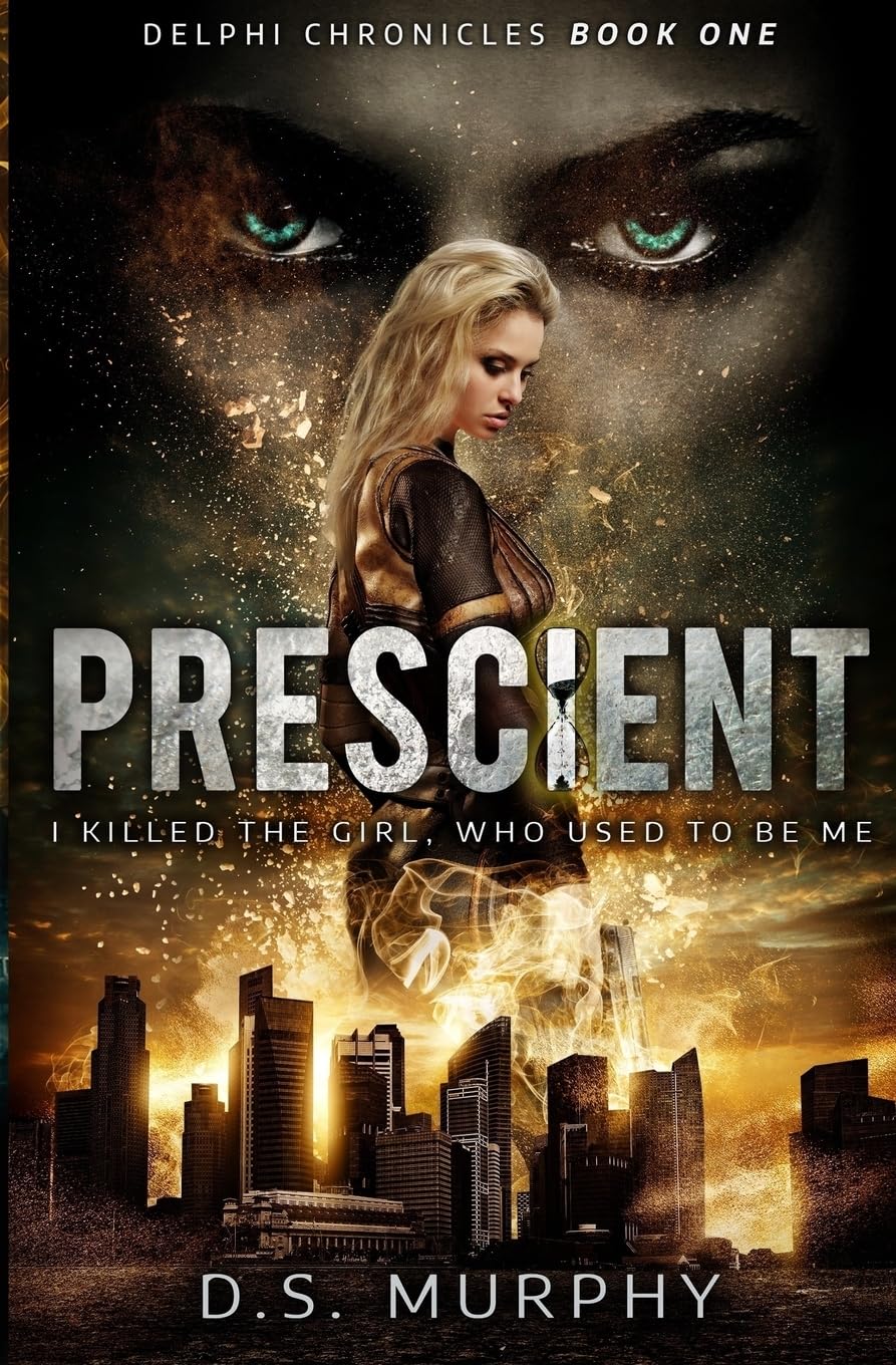 Prescient: A Time Travel Dystopian Novel - Perfect for Sci-Fi Lovers & Book Clubs