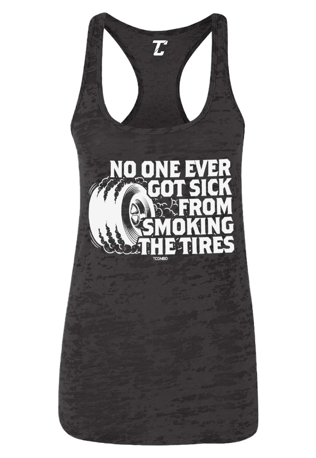 Women's Racerback Tank Top - Comfortable Workout & Casual Wear - Smoking The Tires Graphic Tee - Perfect for Gym, Running & Summer Outfits