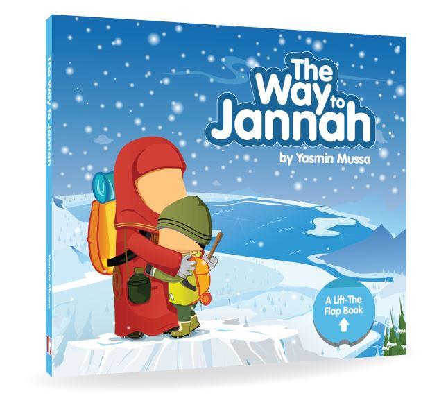The Way To Jannah - Islamic Children's Book | Flap Board Book for Muslim Kids | Bedtime Stories & Islamic Learning