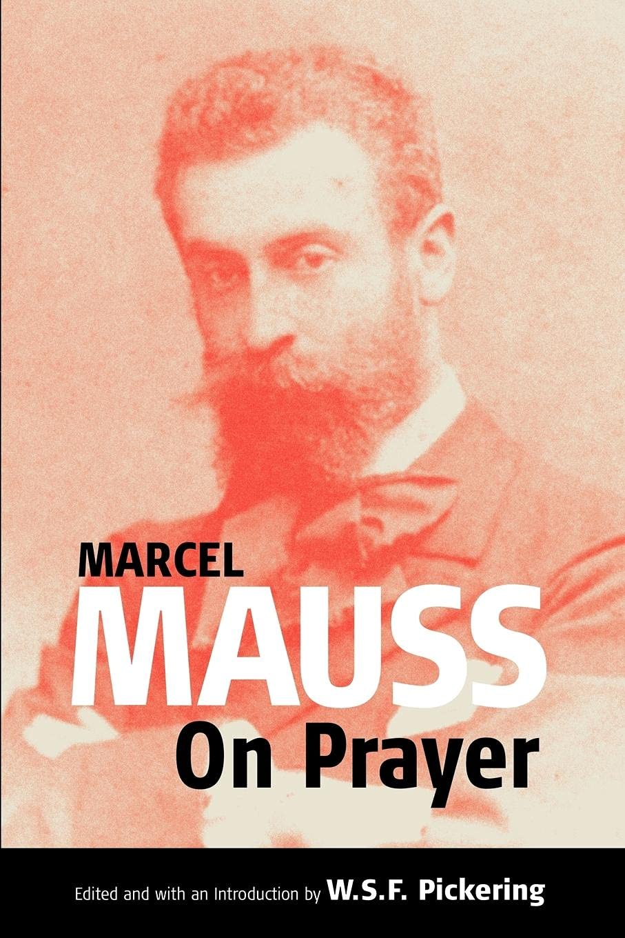 On Prayer: Text and Commentary - Durkheim Press Publication | Religious Studies & Spiritual Growth Book for Scholars & Practitioners