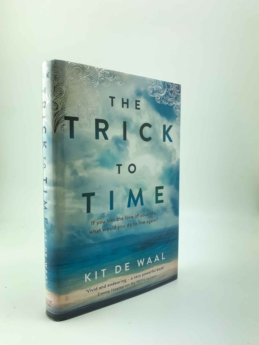 The Trick To Time by de Waal, Kit - A Heartfelt Novel About Love and Loss | Perfect for Book Clubs & Literary Fiction Lovers