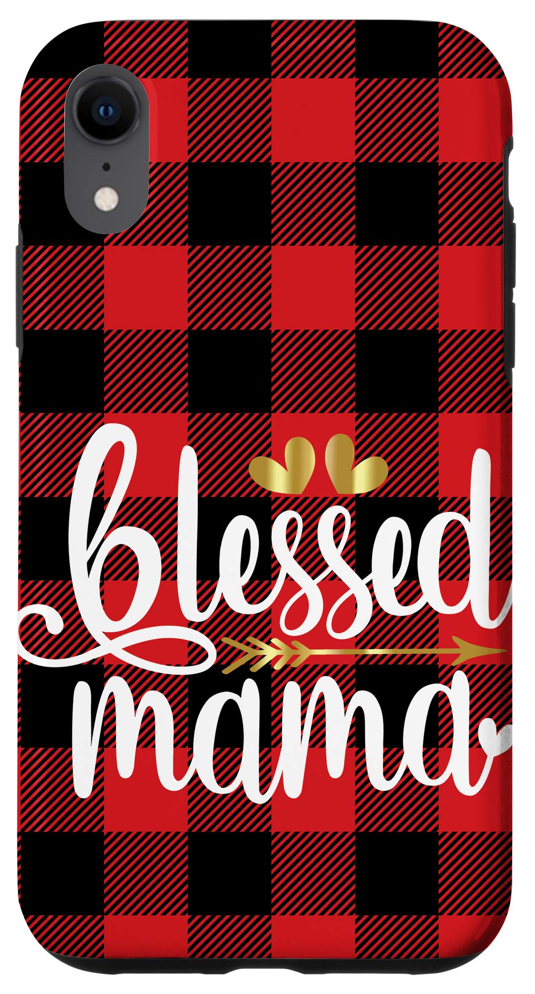 iPhone XR Blessed Mama Plaid Buffalo Phone Case - Perfect Gift for Mother's Day, Mom's Birthday & Everyday Protection