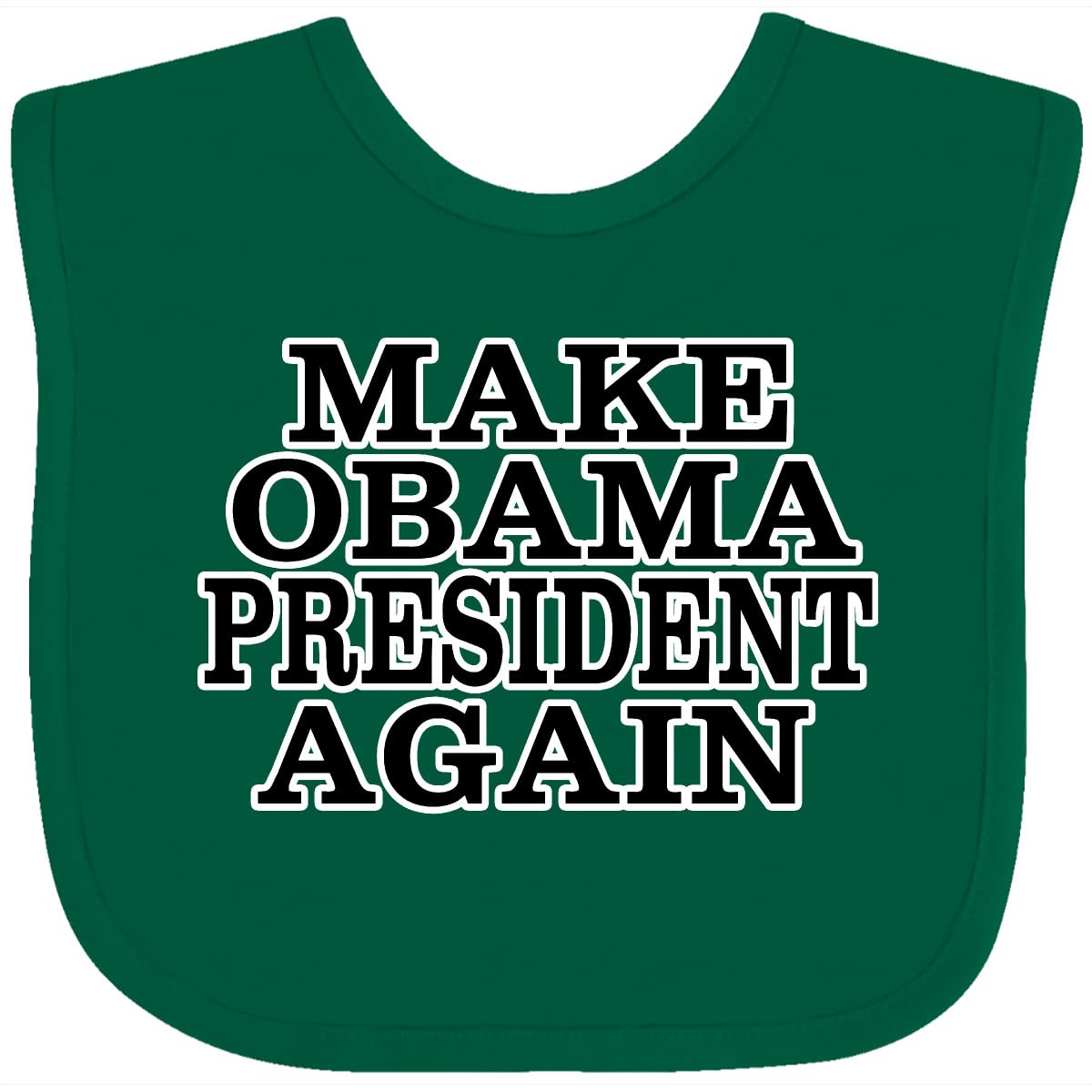 Make Obama President Again Baby Bib - Funny Political Infant Bib for Babies & Toddlers - Perfect for Election Parties, Political Events & Playtime