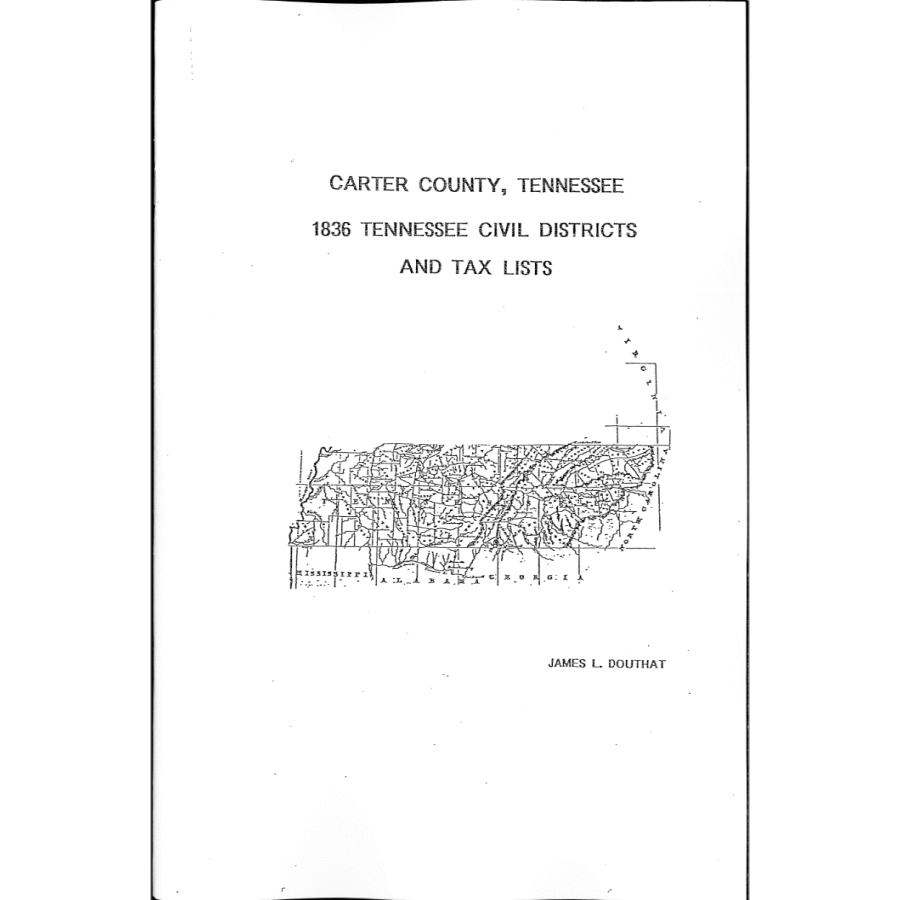 1836 Carter County Tennessee Civil Districts & Tax Lists - Genealogy Research & Historical Records for Ancestry & Family History