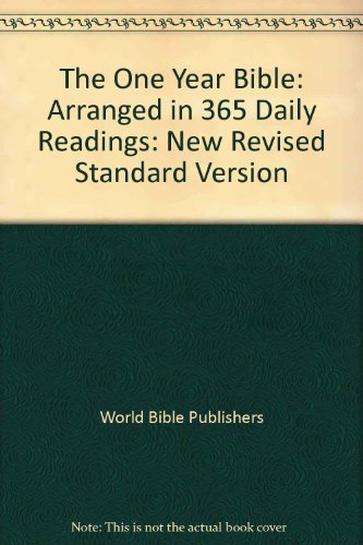 The One Year Bible: 365 Daily Readings - New Revised Standard Version (NRSV) for Daily Devotion & Spiritual Growth