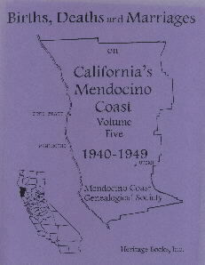 Births, Deaths & Marriages Records: Mendocino Coast California 1940-1949 Vol.5 | Genealogy Research & Family History Documentation
