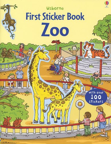 First Sticker Book: Zoo Animals - Fun & Educational Activity Book for Kids - Perfect for Travel, Classroom & Playtime