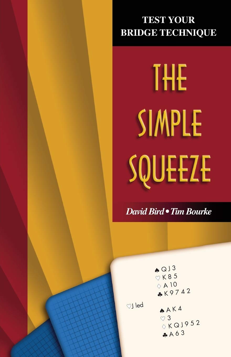 Test Your Bridge Technique: The Simple Squeeze - Master Bridge Card Game Strategies for Beginners & Advanced Players | Perfect for Home Games & Tournaments