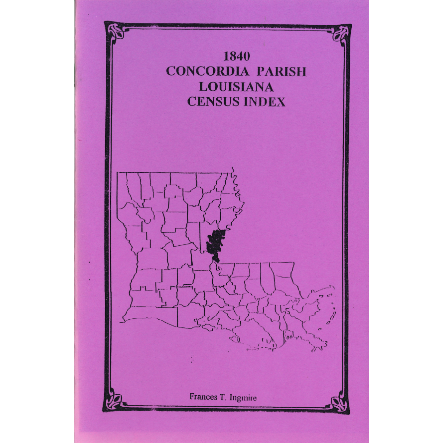 1840 Concordia Parish Louisiana Census Index - Genealogy & Family History Research for Ancestry Records