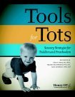 1268622 Tools for Tots Handbook - Essential Tools for Kids' Learning and Development at Home and School