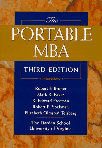 The Portable MBA Book by Robert F. Bruner - Essential Business Strategy Guide for Entrepreneurs & Executives - Perfect for Business School Students & Career Advancement
