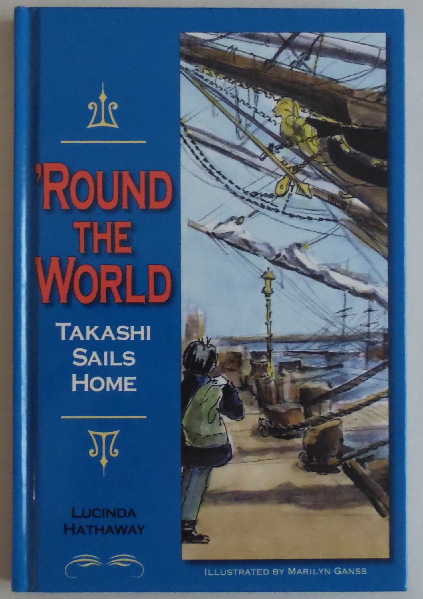 Round the World: Takashi Sails Home - Travel Adventure Book for Kids | Inspiring Global Exploration Story | Perfect for Bedtime Reading & Classroom Libraries
