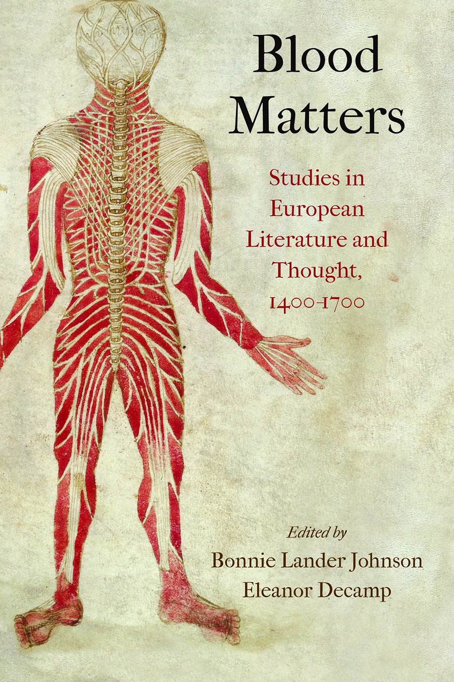 Blood Matters: Studies in European Literature and Thought (14th-17th Century) - Academic Research & Historical Analysis for Literature Scholars