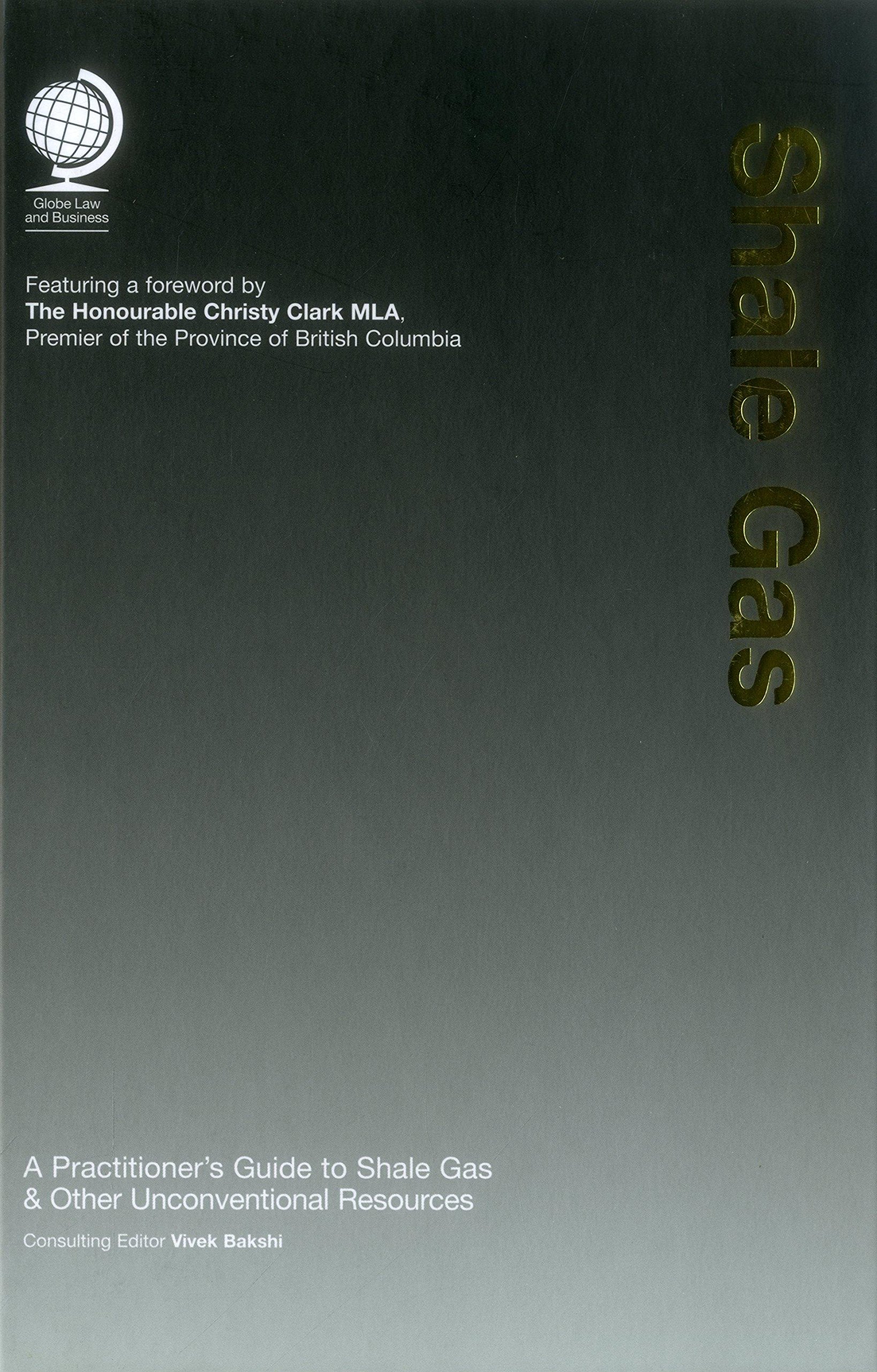 Shale Gas Guide: Comprehensive Handbook for Shale Gas & Unconventional Resources | Essential for Energy Professionals, Geologists & Industry Practitioners | Perfect for Field Research & Resource Management