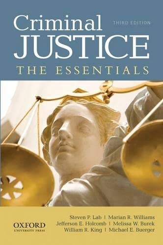 Criminal Justice: The Essentials - Textbook for Law Students & Legal Professionals | Study Guide for Criminal Law Courses & Exam Prep