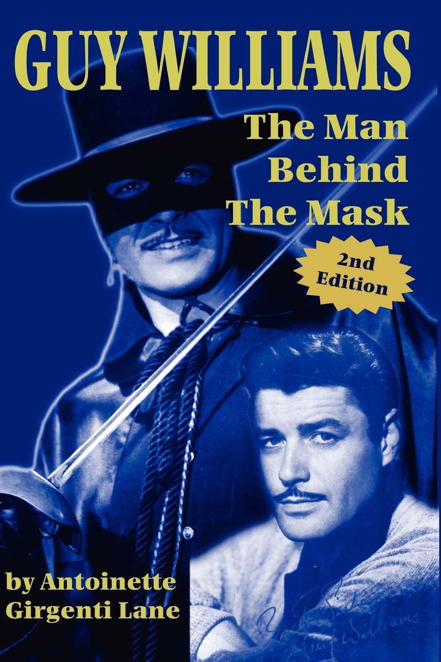 Guy Williams: The Man Behind the Mask - Biography of the Legendary Zorro Actor | Perfect for Classic TV Fans & Hollywood History Enthusiasts