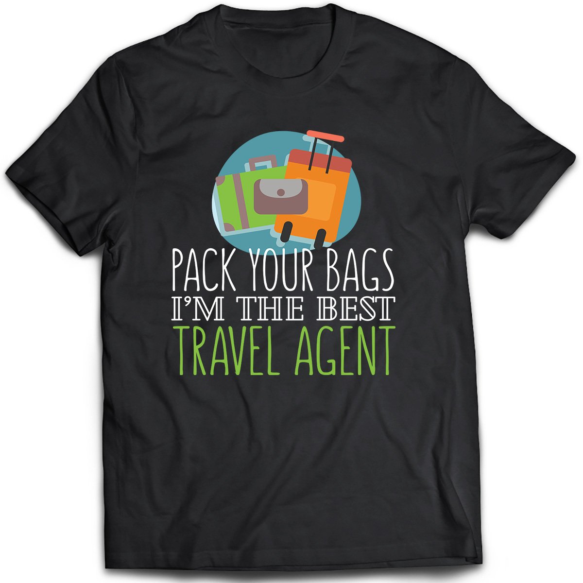 Funny Travel Agent T-Shirt - Unisex Graphic Tee for Travel Professionals | Perfect Gift for Travel Agents & Vacation Planners | Office Wear & Travel Enthusiast Apparel