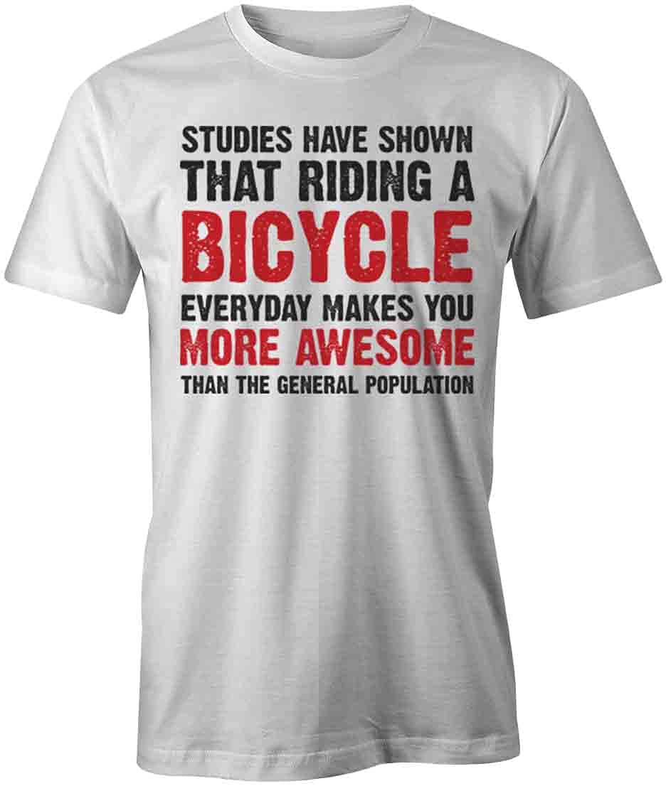 Bicycle Makes You More Awesome Graphic T-Shirt | Printed Cotton Tee for Men & Women | Casual Wear for Cycling Enthusiasts & Outdoor Activities