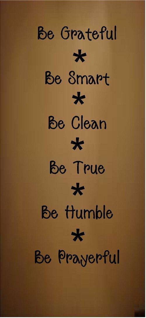 BE GRATEFUL BE SMART BE CLEAN BE TRUE Vinyl Decal Sticker - Waterproof Home Wall Decor for Bedroom, Living Room, Office - Inspirational Quote Decals for Windows, Laptops & DIY Projects