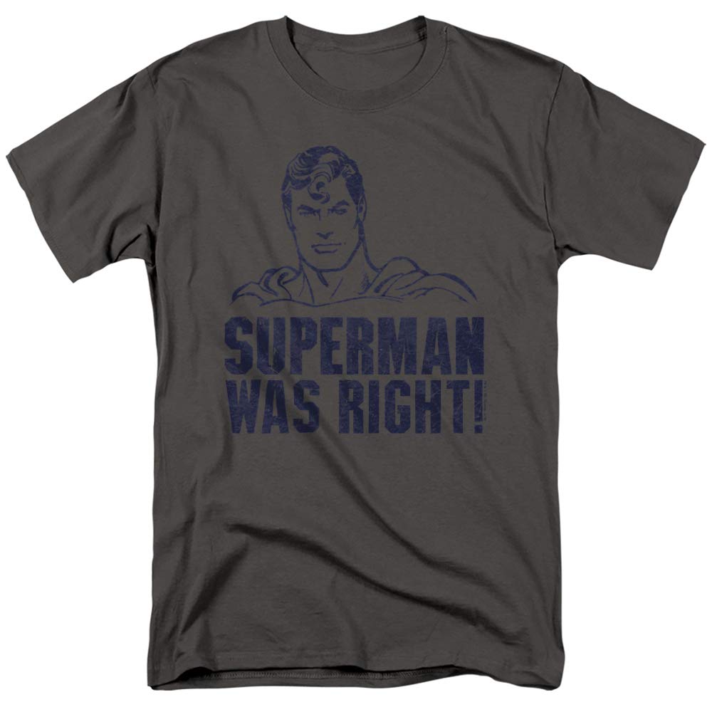 Superman Was Right Graphic Unisex T-Shirt for Men & Women - Casual Wear, Superhero Fan Gift, Pop Culture Apparel