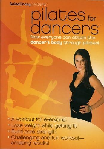 Pilates for Dancers: Achieve a Dancer's Body with Core Strength & Flexibility | Perfect for Ballet, Contemporary & Dance Training