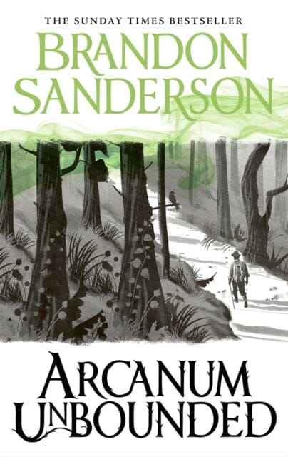 Arcanum Unbounded: The Cosmere Collection by Brandon Sanderson - Fantasy Short Stories & Novellas - Perfect for Cosmere Fans & Fantasy Book Lovers