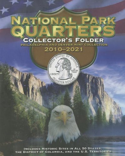 Whitman Publishing National Park Quarters Collector's Folder - Complete 2010-2021 Philadelphia & Denver Mint Collection | US Coin Organizer for Collectors & Numismatic Enthusiasts | Perfect for Coin Storage, Display & Investment