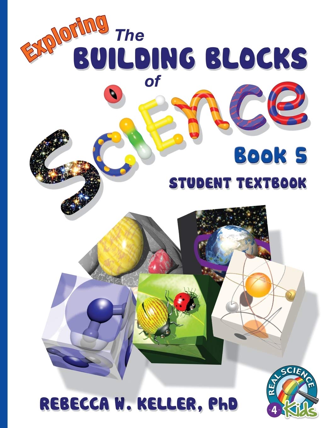 Exploring the Building Blocks of Science Book 5 - Student Textbook for Middle School STEM Education | Perfect for Homeschooling & Classroom Learning