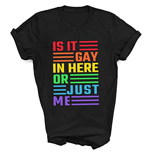 Funny LGBT Pride Shirt - 'Is It Gay In Here Or Just Me' Saying T-Shirt, Tank Top, Hoodie & Sweatshirt for Gay Pride Parade, LGBTQ+ Events & Ally Support