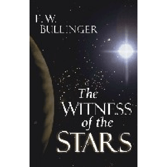 The Witness of the Stars - Christian Bible Study Book on Astronomy & Biblical Prophecy | Perfect for Bible Study Groups & Personal Devotion
