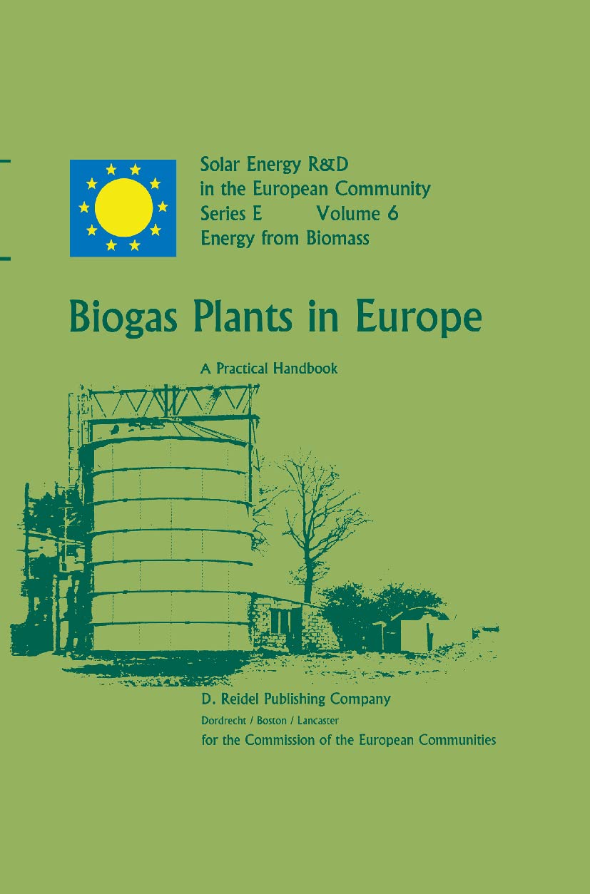 Biogas Plants in Europe: Practical Handbook for Renewable Energy & Solar R&D | Eco-Friendly Waste Management Solutions for Farms & Energy Production