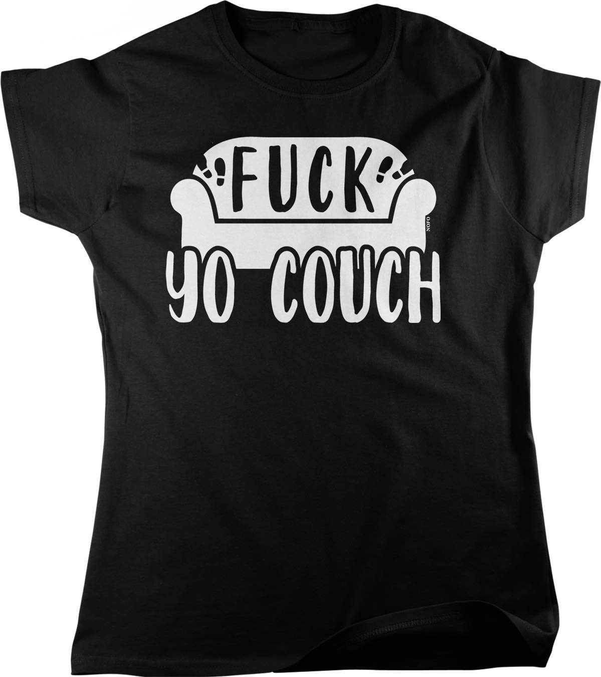 NOFO Clothing Co Funny 'Fuck Yo Couch' Women's Graphic T-Shirt | Trendy Sarcastic Tee for Casual Wear & Lounge Outfits