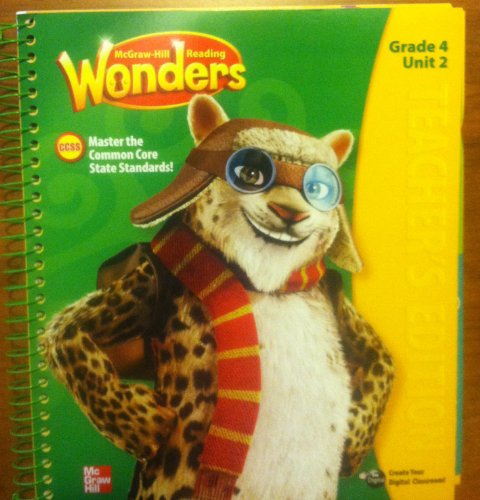 Reading Wonders Teacher's Edition Grade 4 Unit 2 - Common Core State Standards Aligned Curriculum | Perfect for Elementary Classroom Instruction & Homeschooling