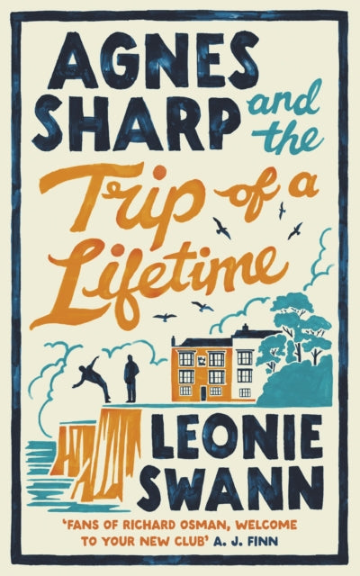 Agnes Sharp and the Trip of a Lifetime: Bestselling Cozy Mystery Novel for Fans of Richard Osman | Perfect for Book Clubs & Relaxing Weekend Reads